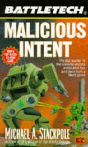 Michael A. Stackpole: Malicious Intent (1996, Roc)