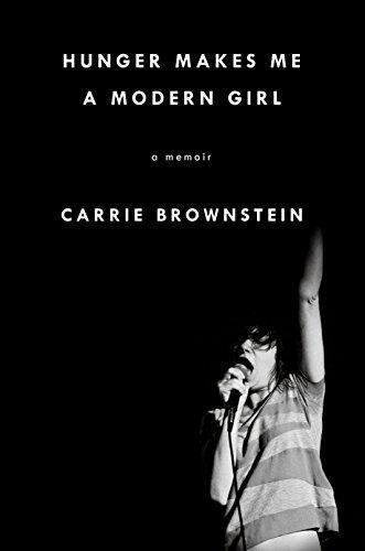 Carrie Brownstein: Hunger Makes Me a Modern Girl (2015)