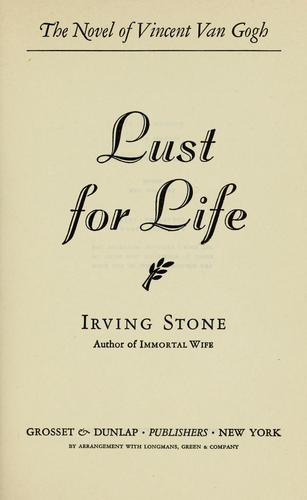 Irving Stone: Lust for life (1934, Longmans, Green and co.)