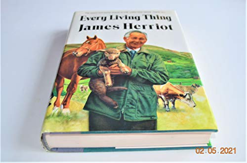 James Herriot: Every Living Thing (Hardcover, 1992, St. Martin's Press)