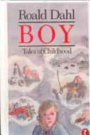 Roald Dahl: Boy  (Hardcover, 1999, Tandem Library)