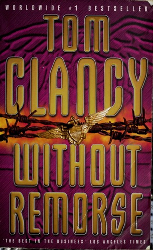 Tom Clancy: Without remorse (1994, HarperCollins)