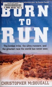 Christopher McDougall: Born to Run (2009, Profile Books)