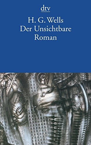 H. G. Wells: Der Unsichtbare (2004, DTV Deutscher Taschenbuch)