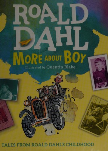 Roald Dahl: More About Boy (Paperback, 2016, Puffin)