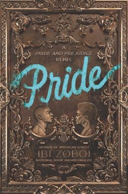 Ibi Zoboi: Pride (2018, HarperCollins Publishers)