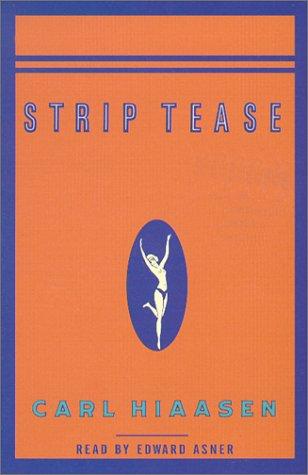 Carl Hiaasen: Strip Tease (Random House Audio)