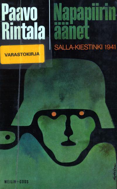 Paavo Rintala: Napapiirin äänet (Finnish language, 1969, Weilin+Göös)