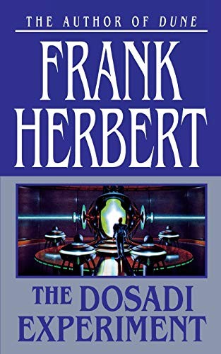 Frank Herbert: THE DOSADI EXPERIMENT (Paperback, 2002, Tor)