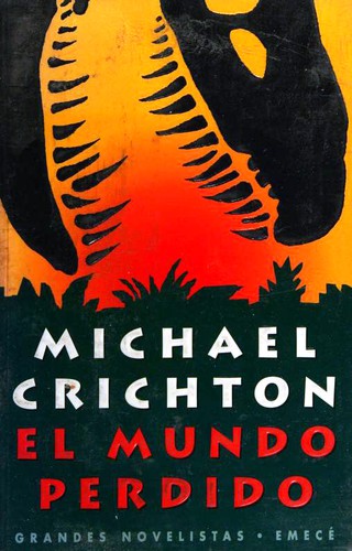 Michael Crichton: El Mundo Perdido (Paperback, Spanish language, 1997, Emece Editores)