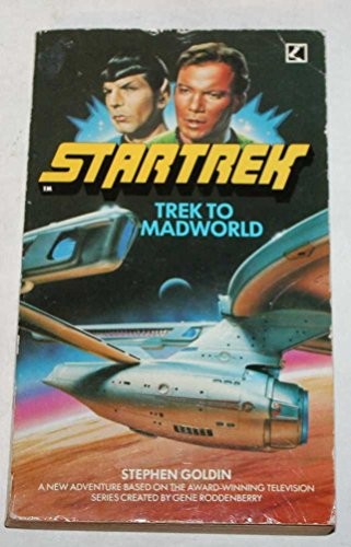 Stephen Goldin: Trek to Madworld (1984, Corgi)