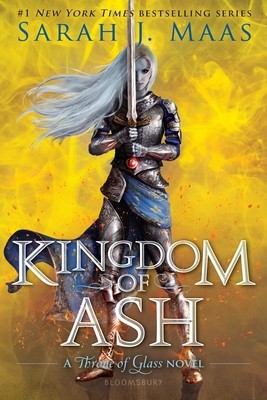 Sarah J. Maas: Kingdom of Ash (Paperback, 2019, Bloomsbury)