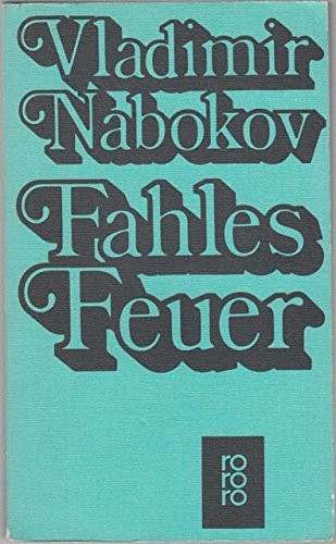 Vladimir Nabokov, Uwe friesel (Nachwort), Uwe Friesel: Nabokov (1978, Rohwohlt)