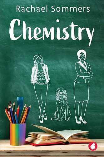 Rachael Sommers: Chemistry (Paperback, 2022, Ylva Publishing)
