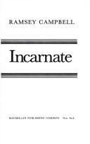 Ramsey Campbell: Incarnate (1983, Macmillan)