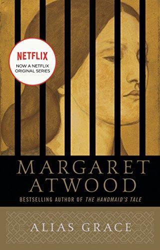 Margaret Atwood: Alias Grace (1997)