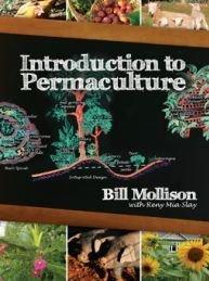 Bill Mollison, Reney Mia Slay: Introduction to Permaculture