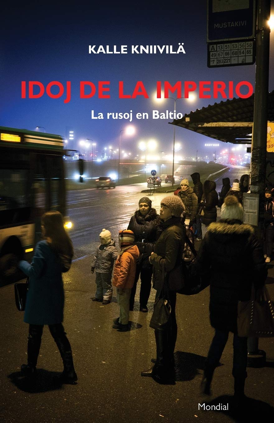 Kalle Kniivilä: Idoj de la imperio (Paperback, esperanto language, Mondial)