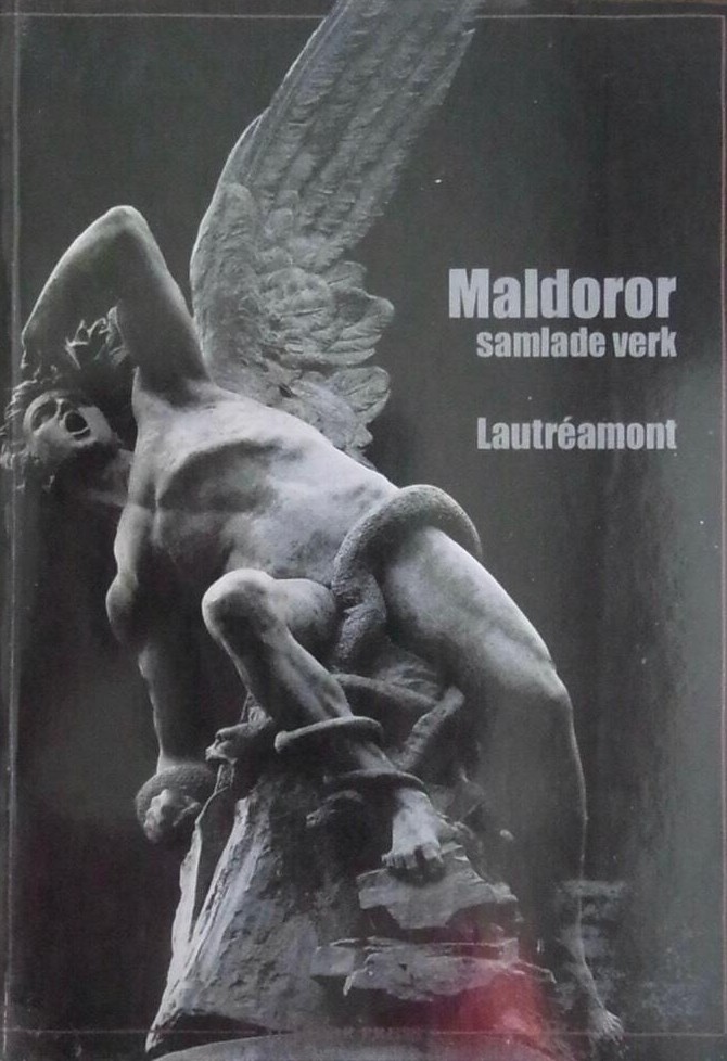 Lautréamont: Maldoror (Paperback, swedish language, 2001, Alastor Press)