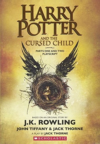 J. K. Rowling, Jack Thorne, John Tiffany: Harry Potter and the Cursed Child: Playscript (2017, Turtleback Books)