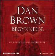 Dan Brown, Lena Karlin, Peter Samuelsson: Begynnelse (AudiobookFormat, Swedish language, 2017, Bonnier Audio)