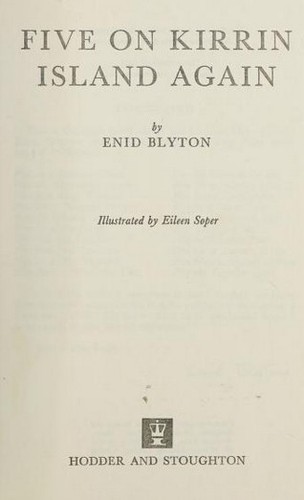 Enid Blyton: Five on Kirrin Island Again (1965, Hodder and Stoughton)