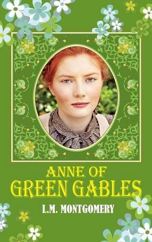 Lucy Maud Montgomery: Anne of Green Gables (Hardcover, 2016, Simon & Brown)