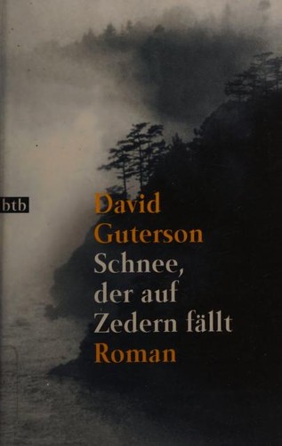 David Guterson: Schnee, der auf Zedern fällt (German language, 1998, btb)