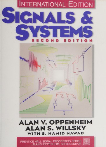 Alan V. Oppenheim: Signals and systems (1997, Prentice Hall, Prentice-Hall International)