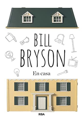 Bill Bryson, Isabel Murillo: En casa (Paperback, RBA Libros)