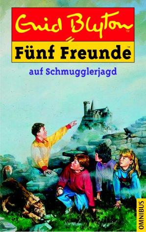 Enid Blyton, Eileen A. Soper: Fünf Freunde auf Schmugglerjagd (Hardcover, German language, 1997, Bertelsmann, München)