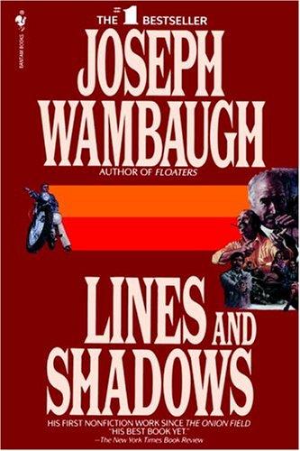 Joseph Wambaugh: Lines and Shadows (Paperback, 1995, Bantam)