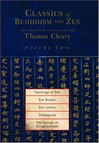 Thomas Cleary: Classics of Buddhism and Zen, Volume 2 (Paperback, 2005, Shambhala)