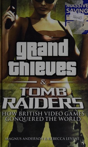 Magnus Anderson: Grand thieves & tomb raiders (2012, Aurum)