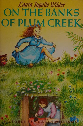 Laura Ingalls Wilder, I: ON THE BANKS OF PLUM CREEK (Paperback, 1993, Scholastic Inc)