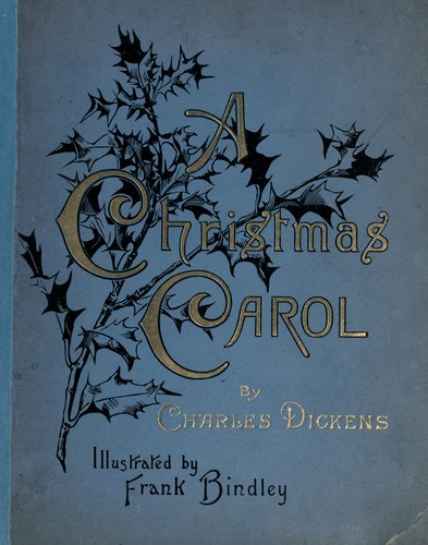 Charles Dickens: A Christmas Carol (1890, Marcus Ward & Co.)