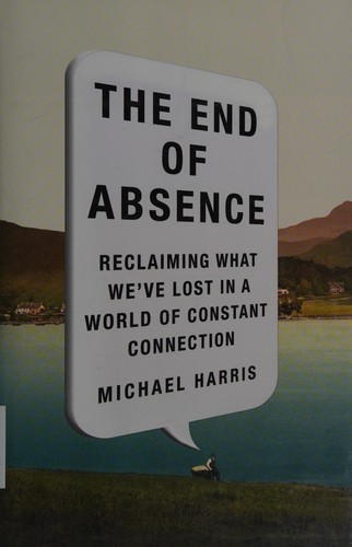 Michael Harris: The End of absence (2014)