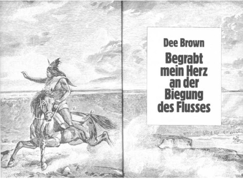 Dee Brown: Begrabt mein Herz an der Biegung des Flusses (German language, 2005, Knaur Taschenbuch Verlag)