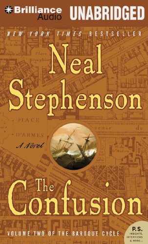 Neal Stephenson, Katherine Kellgren, Simon Prebble, Kevin Pariseau: The Confusion (AudiobookFormat, 2012, Brilliance Audio)