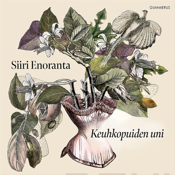 Siiri Enoranta: Keuhkopuiden uni (AudiobookFormat, Finnish language, 2024, Gummerus)