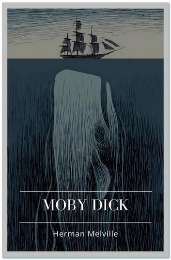 Herman Melville: Moby Dick (2020, HardPress)