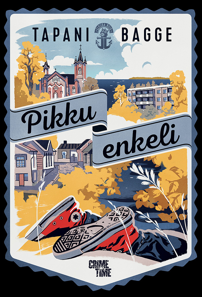 Tapani Bagge: Pikku enkeli (Hardcover, Finnish language, 2016, CrimeTime)