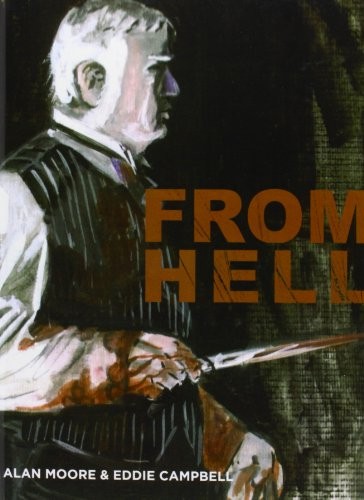 Alan Moore: From Hell (Hardcover, 2008, Top Shelf Productions)