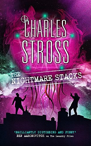 NA: The Nightmare Stacks: A Laundry Files novel (2012, Little, Brown)