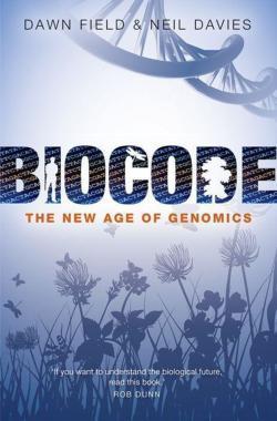Dawn Field, Neil Davies: Biocode