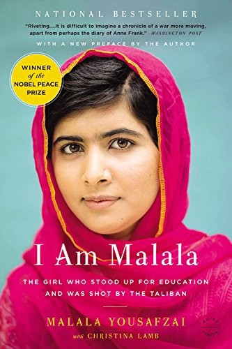 Malala Yousafzai: I Am Malala: The Girl Who Stood Up for Education and Was Shot by the Taliban (2013, Little, Brown and Company)