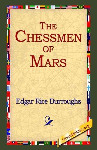 Edgar Rice Burroughs: The Chessmen of Mars (Hardcover, 2005, 1st World Library)