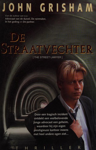 John Grisham: De straatvechter (Dutch language, 1998, Bruna)