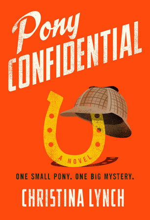 Christina Lynch: Pony Confidential (EBook, Berkley)