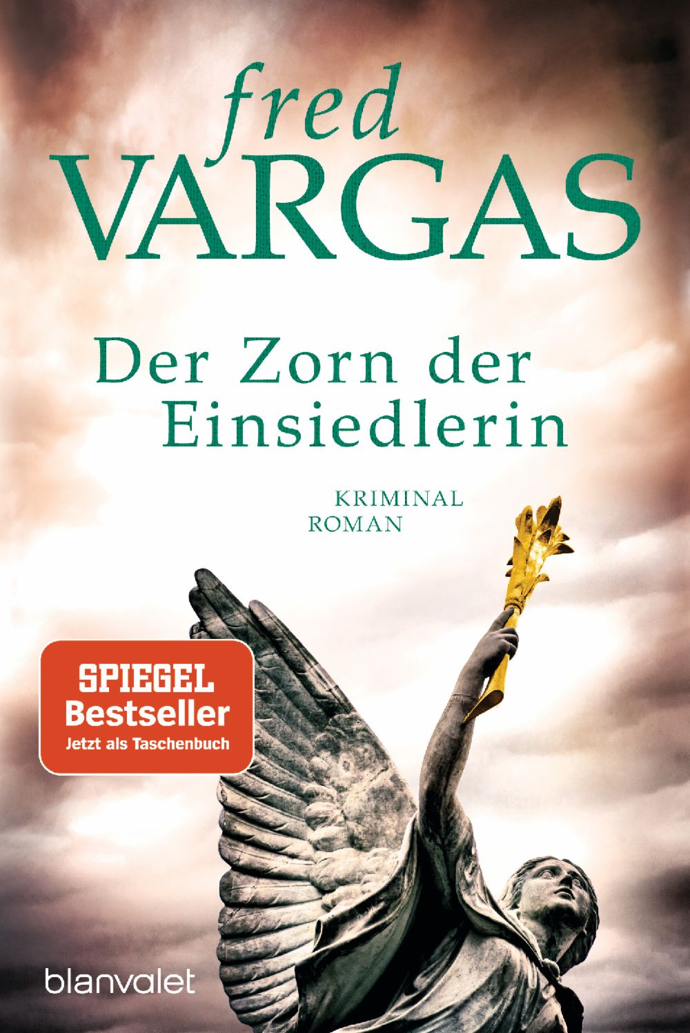 Fred Vargas: Der Zorn der Einsiedlerin (Paperback, German language, Blanvalet)